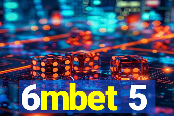 6mbet 5